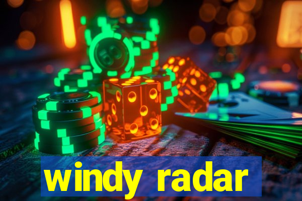 windy radar